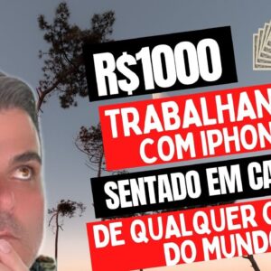 Ganhe R$1000 por Mês com IPHONE Sentado em Casa | Venda isso Agora