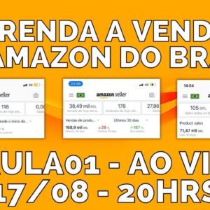 Como Vender na Amazon do Brasil em 2022 - #Aula01